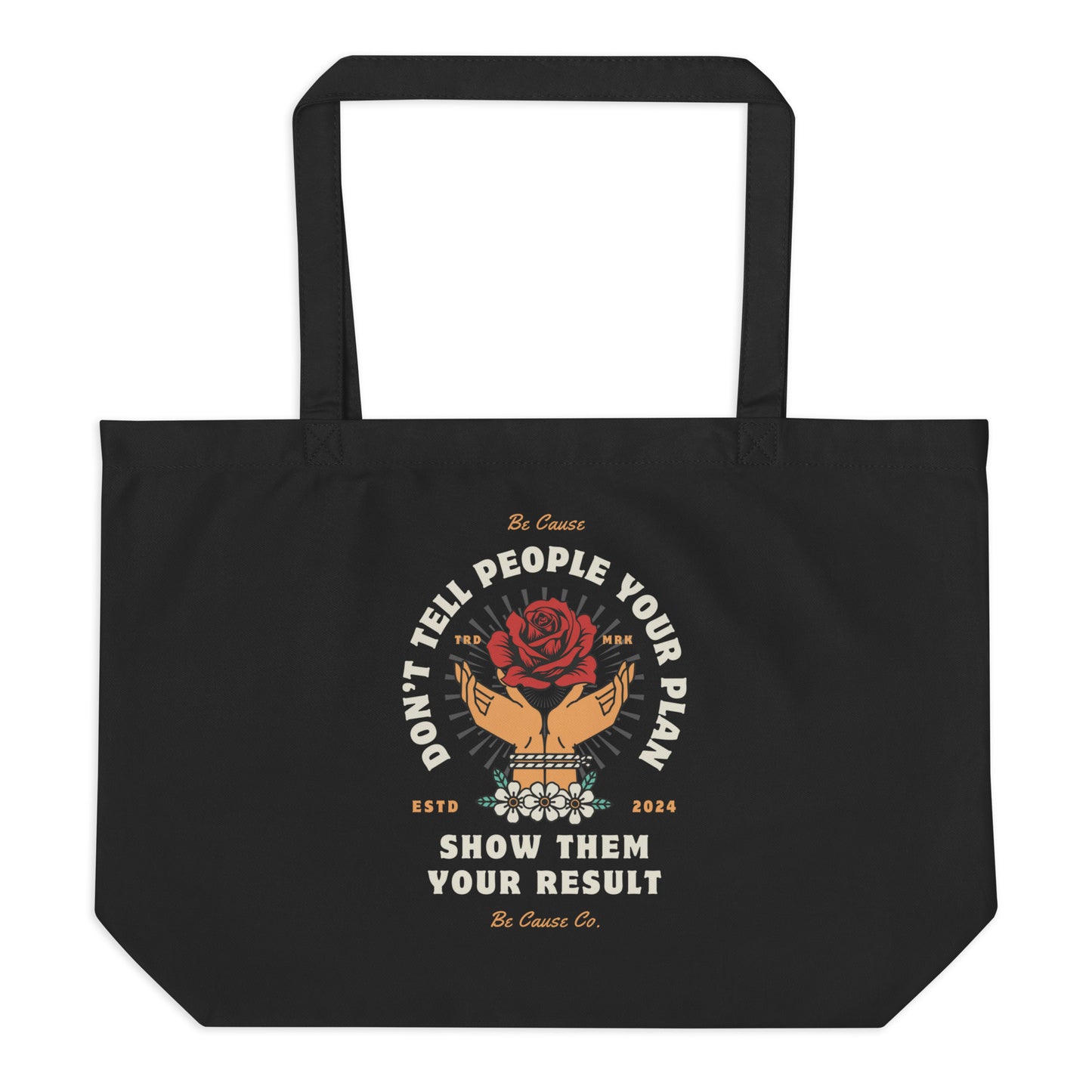 Show Them Large organic tote bag